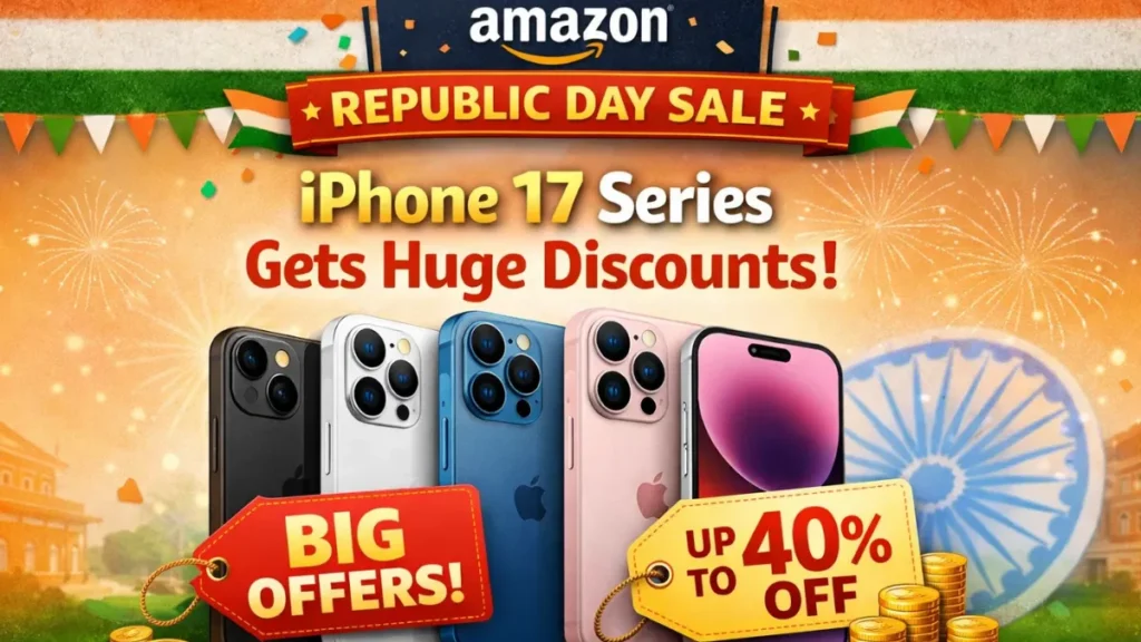 iPhone 17 Series Gets Huge Discounts During Amazon Republic Day Sale