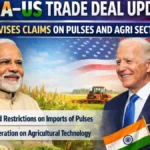 India US Trade Deal Update: US Revises Claims on Pulses and Agri Sector