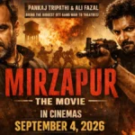 Mirzapur The Movie Release Date Announced: Pankaj Tripathi & Ali Fazal Bring the Biggest OTT Gang War to Theatres